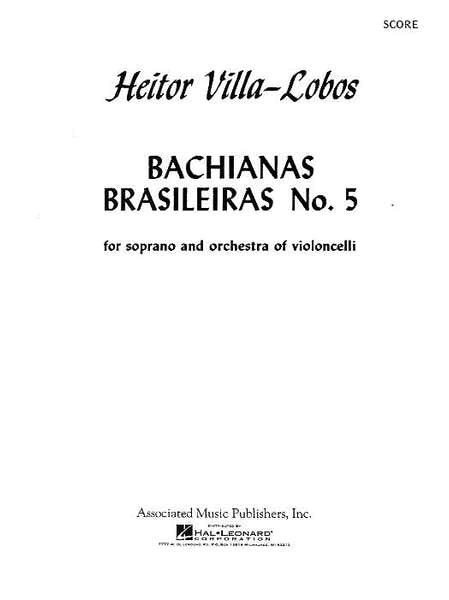 Heitor VILLA-lobos - Bachianas Brasileiras No.5 - Soprano And Cello