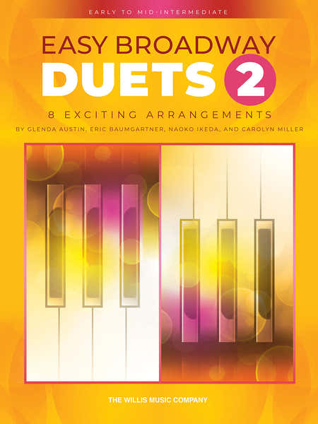 The Willis Music Company Easy Broadway Duets 2 - Piano 4 Mains