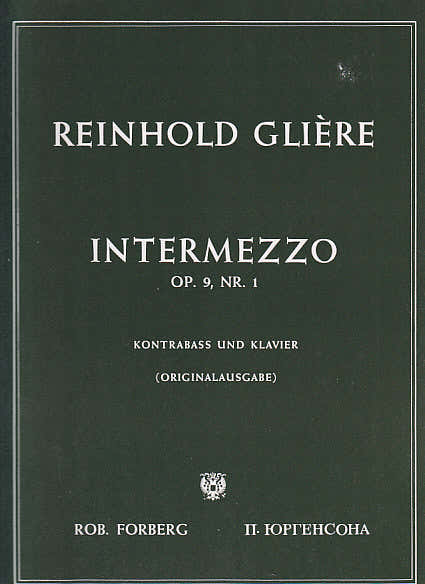 Forberg Gliere R. M. - Intezzo Op. 9,1 - Contrebasse Et Piano