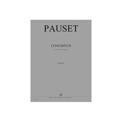 Pauset - Concerti II - Exils - Percussion Principale et 2 Ensembles