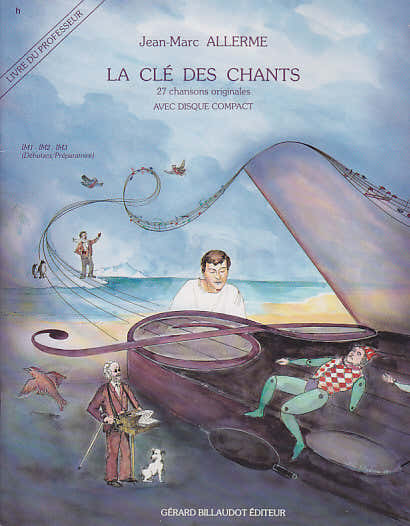 Allerme JEAN-marc - La Cle Des Chants Vol.1 - Livre Du Professeur