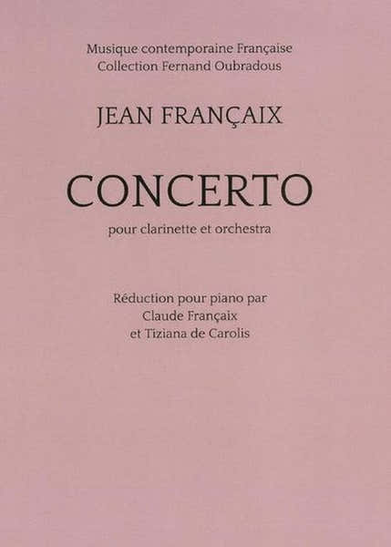 Francaix Jean - Concerto Pour Clarinette (reduction Piano)
