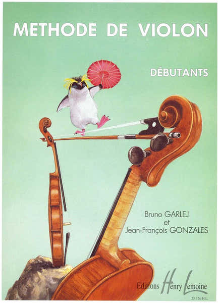 Lemoine Garlej B. / Gonzales J.-F. - Methode De Violon Vol.1
