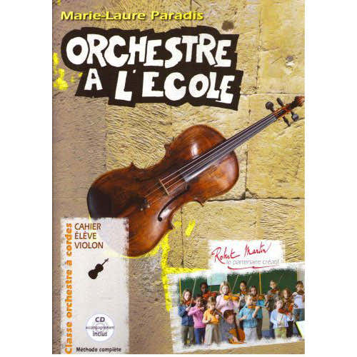Paradis MARIE-laure - Orchestre A L'ecole - Cahier Eleve Violon