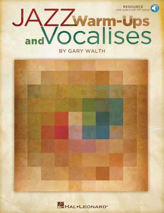 Walth G. - Jazz WARM-ups And Vocalises + Audio En Ligne
