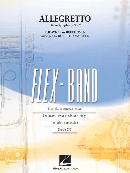 Hal Leonard Beethoven - Allegretto From Symphony NO7 - FLEX-band Series