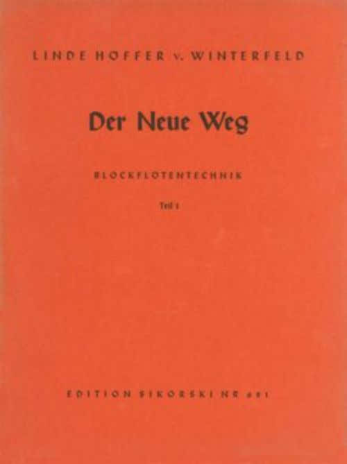 HOFFER-VON WINTERFELD L. - DER NEUE WEG - ALTBLOCKFLOTE