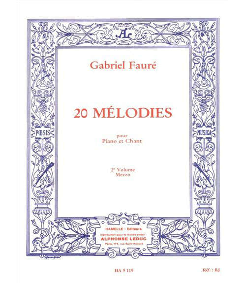 Choudens Faure Gabriel - 20 Melodies Vol.2 Chant MEZZO-soprano