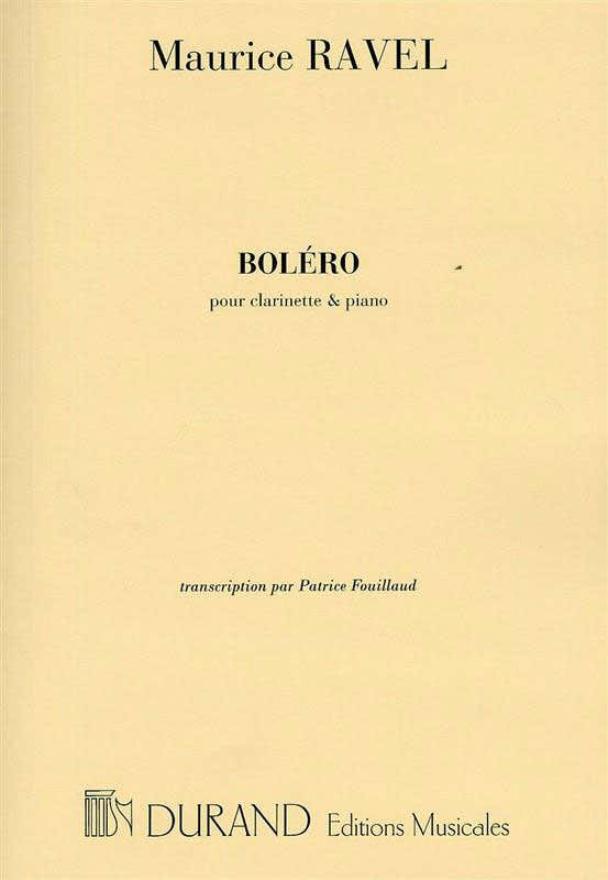 RAVEL M. - BOLERO - CLARINETTE ET PIANO