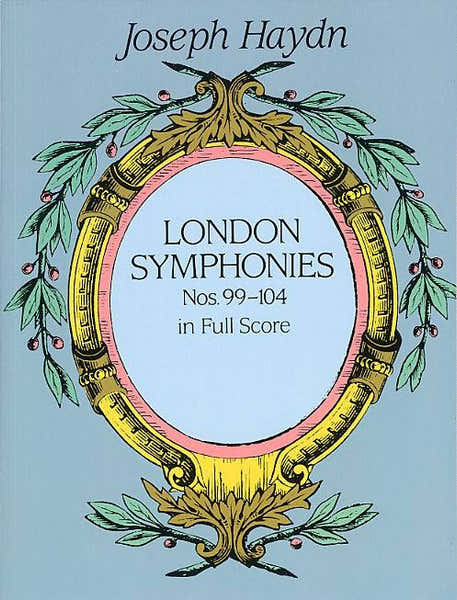Haydn Franz Joseph - London Symphonies Nos. 99-104