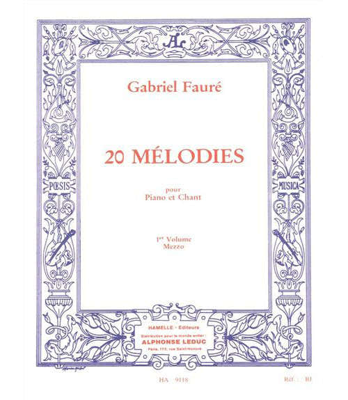 Choudens Faure Gabriel - 20 Melodies Vol.1 MEZZO-soprano