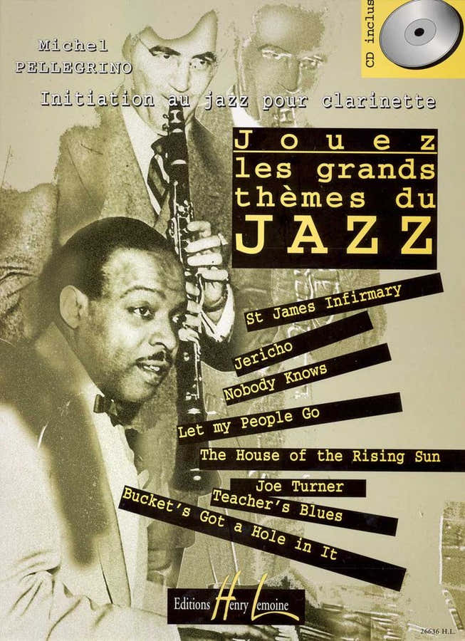 Jouez Les Grands Thèmes Du Jazz Vol.1 Clarinette - Pellegrino