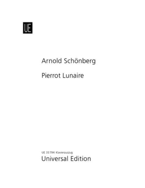 Schoenberg A. - Pierrot Lunaire Op. 21 - Pianoreductie