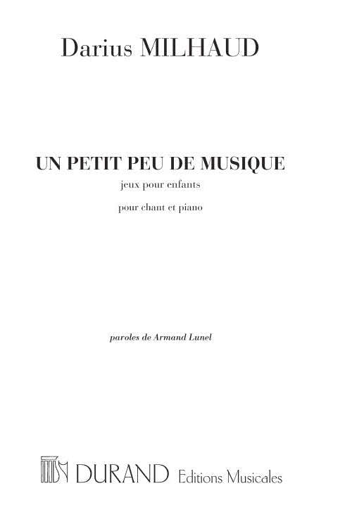 MILHAUD D. - Een beetje muziek