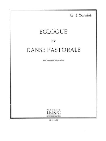 Corniot Rene - Eglogue et Danse Pastorale - Saxophone Alto et Piano
