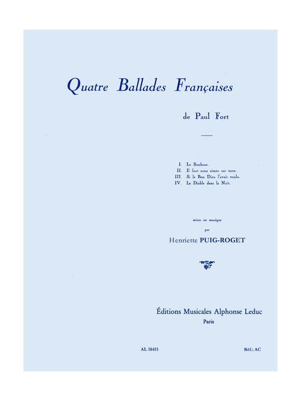 PUIG-roget H. - Quatre Ballades Françaises - Voix et Piano
