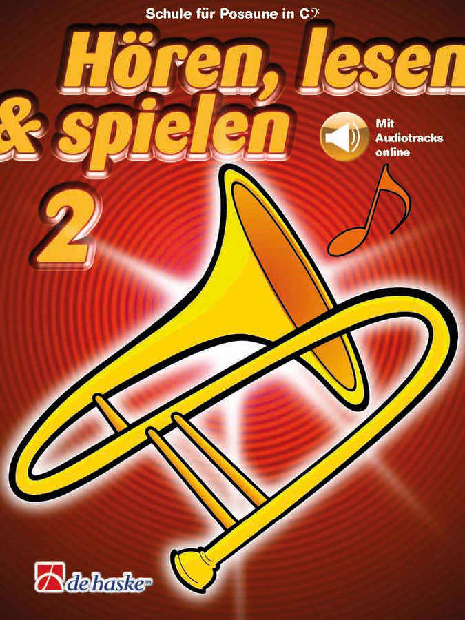 Hören lesen & spielen 2 Trombone in C BC