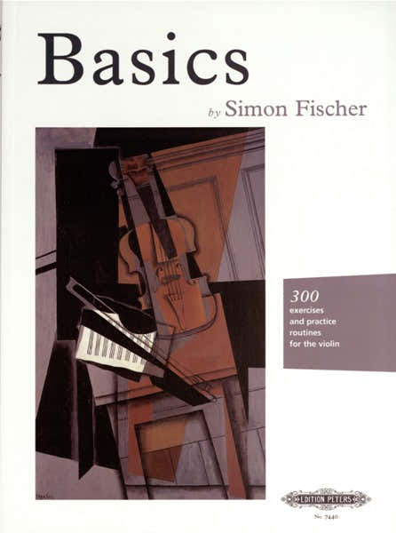 Edition Peters Fischer Simon - Basics By Simon Fischer - Violin