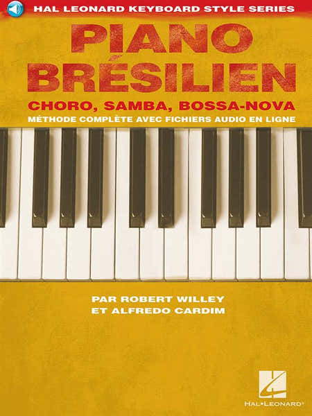 Willey Robert - Piano Bresilien - Edition Francaise