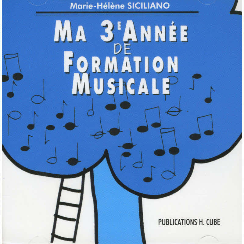 Siciliano M. H. - Ma 3eme Année De Formation Musicale (Alleen CD)