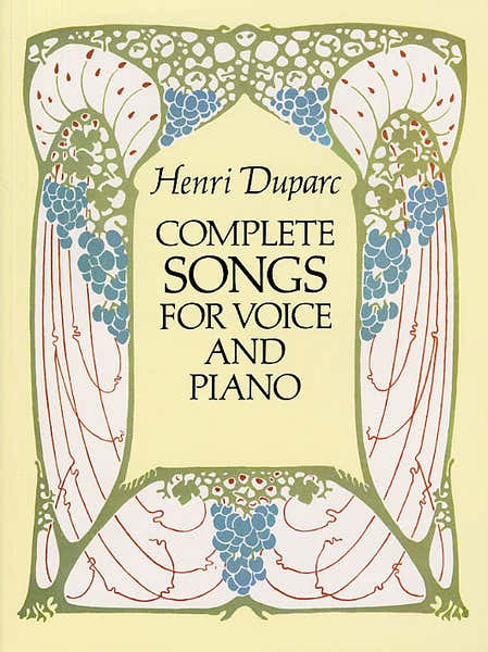Duparc Henri - Complete Songs For Voice And Piano - High Voice