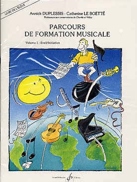 Billaudot DUPLESSIS ANNICK - PARCOURS DE FORMATION MUSICALE VOL.1 LIVRE DE L'ELEVE + CD