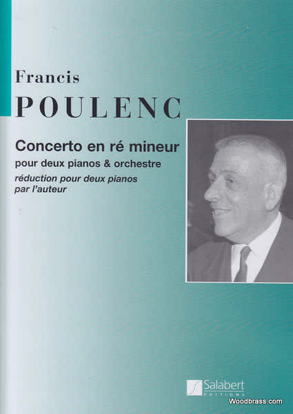 Poulenc F. - Concerto En Re Mineur - 2 Pianos et Orchestre