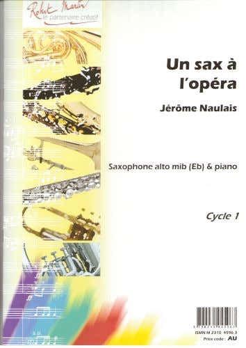 Naulais J. - Een Sax L'opra