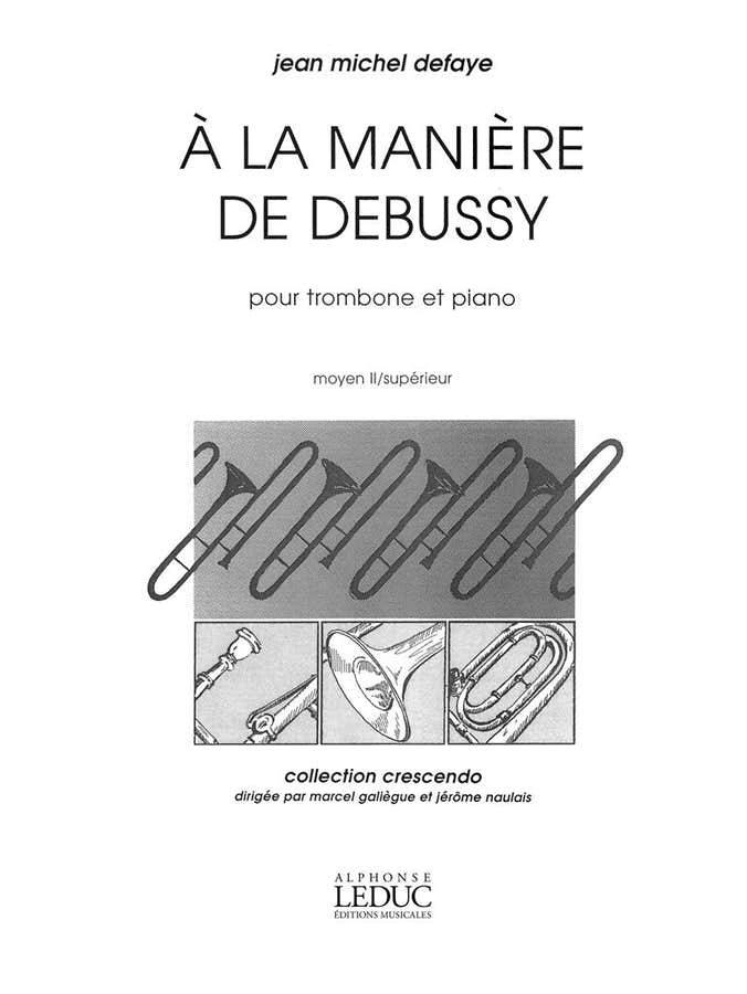 Defaye JEAN-michel - A La Maniere De Debussy - Trombone et Piano