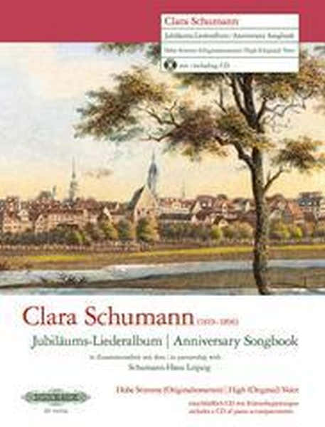 Edition Peters SCHUMANN CLARA - ANNIVERSARY SONGBOOK - VOIX HAUTE (TON ORIGINAL) & PIANO
