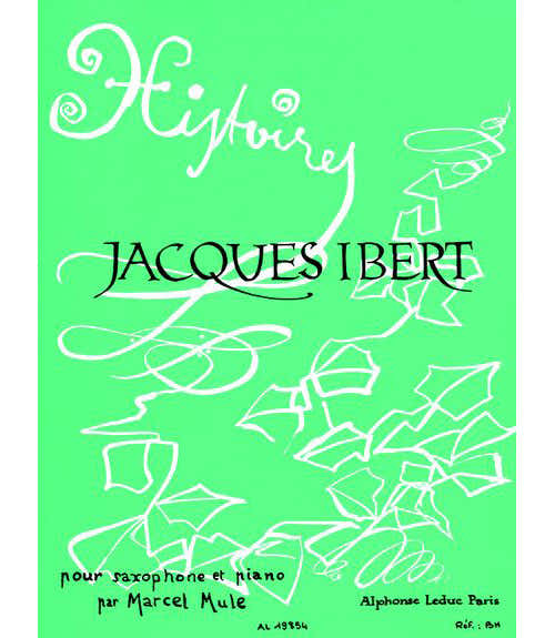 Ibert J. - Histoires - Saxophone Mib et Piano