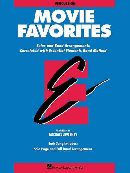 Hal Leonard ESSENTIAL ELEMENTS - MOVIE FAVORITES - PERCUSSION
