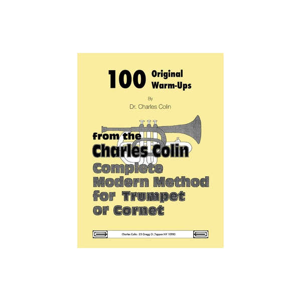 Colin Charles - 100 Original WARM-ups From Complete Modern Method For Trumpet Or Cornet