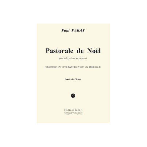 Paray - Pastorale De noôL-choeur - Parties De Choeur