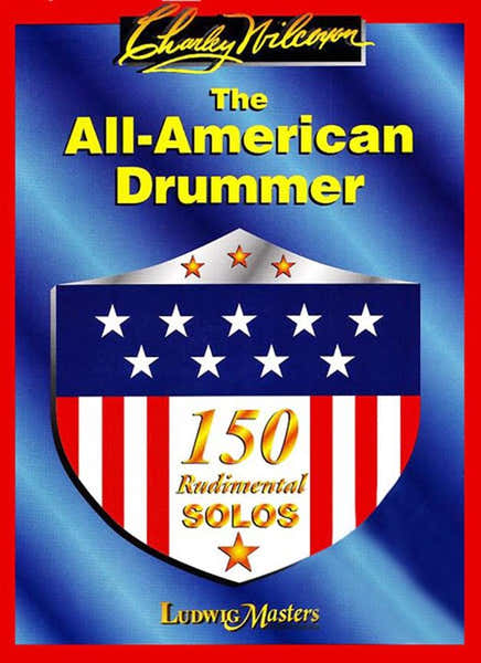 Alfred Publishing Wilcoxon Charley - All American Drummer - 150 Rudimental Solos - Batterie