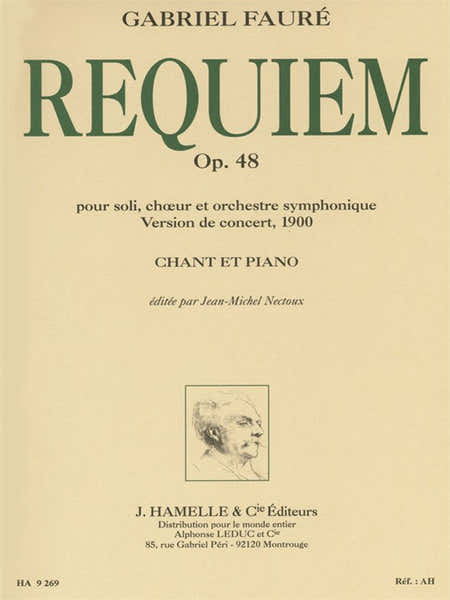 Hamelle Editeurs Requiem Op.48 Version 1900 Piano Voix - Fauré
