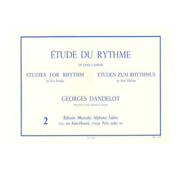 Leduc Dandelot Georges - Etude Du Rythme Vol.2