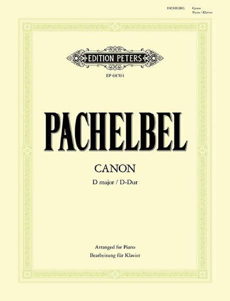 Edition Peters Johann Pachelbel - Canon In D Major - Piano