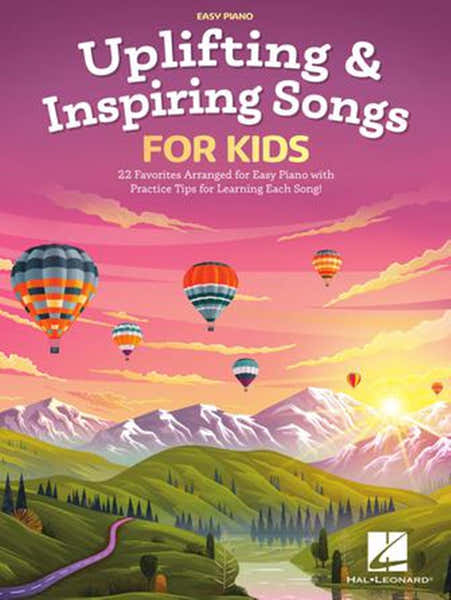 Hal Leonard Uplifting & Inspiring Songs For Kids - Piano Ou Clavier