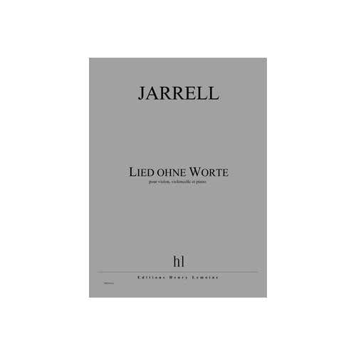 Jarrell - Lied Ohne Worte - Po/Von/Vclle - Violon Violoncelle Et Piano