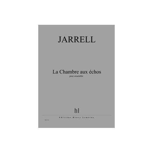 Jobert Jarrell - La Chambre Des Echos - Ensemble