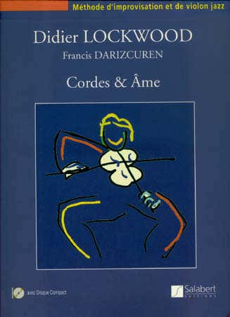 Lockwood Didier - Cordes et Ame + CD - Violon Jazz