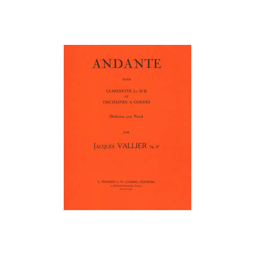 Vallier - Andante Op.27 Clarin./orch.crd - KLARINET EN PIANO (bewerking)