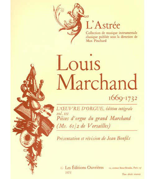 Marchand L. - L'oeuvre D'orgue Vol.3