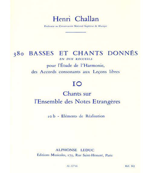 CHALLAN H. - 380 BASSES ET CHANTS DONNES VOL.10B REALISATION
