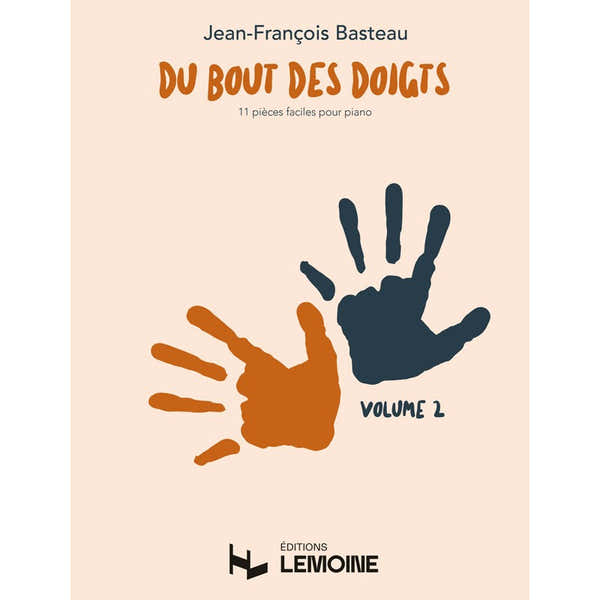 Basteau JEAN-francois - Du Bout Des Doigts Vol.2 - Piano