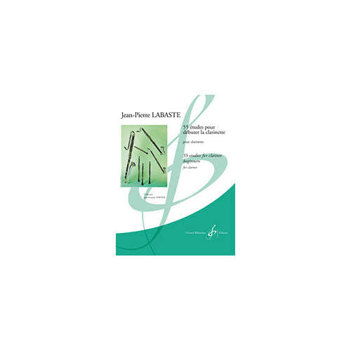 Laste J.P - 55 Etudes Pour Debuter La Clarinette