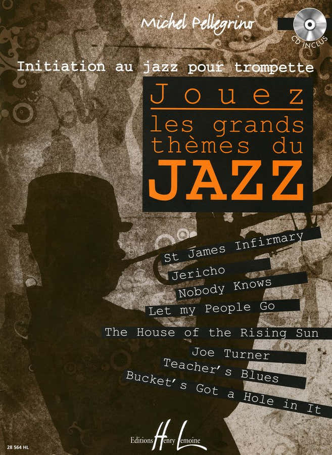 Pellegrino Michel - Jouez Les Grands Themes Du Jazz + CD - Trompette