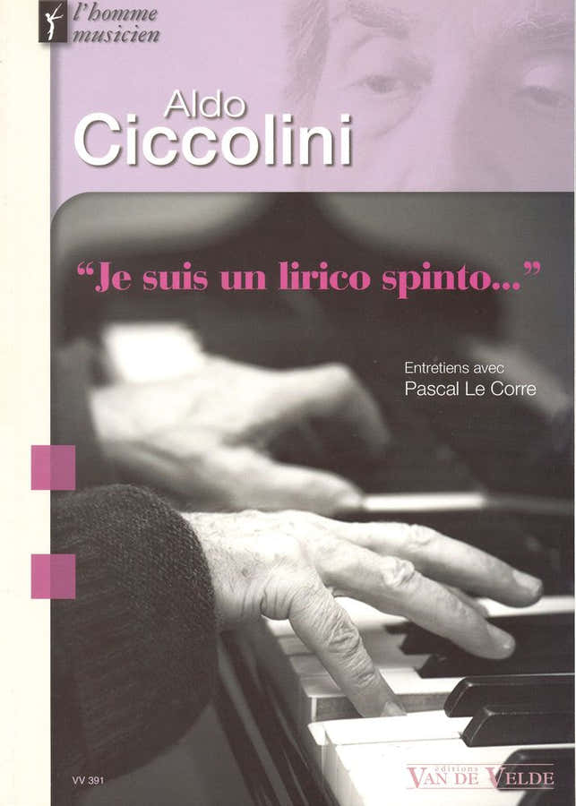 Corre Pascal – Aldo Ciccolini – Ik ben een lirico spinto... – Piano