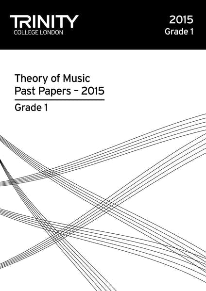 Trinity Guildhall Trinity College London Theory Of Music Past Paper (2015) Grade 1 (all Instruments)